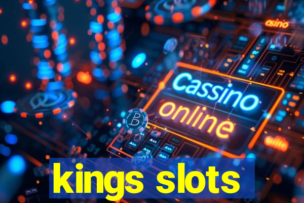 kings slots